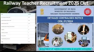 RRB Techer Detail notification -2025 ll TGT / PGT / PRT ll Raily Teacher Vacancy 2025 ll fee refund