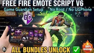 FREE FIRE EMOTE SCRIPT V6: Game Guardian Setup (No Root/No UGPhone) | All Bundles Unlock ✅