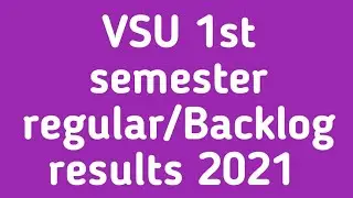 VSU 1st semester regular results 2021|VSU 1st semester Backlog results 2021|VSU results|VSU update