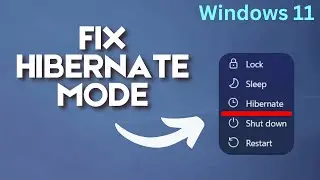 How to Fix Missing Hibernate Mode on Windows 11