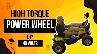 Building a High Torque 40V Power Wheel - DIY Guide
