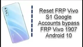 VIVO FRP Bypass Android 10  VIVO S1 S1 PRO