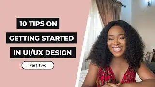 7 more tips on getting started in UI/UX design
