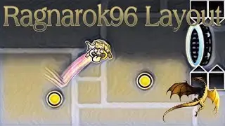 Ragnarok96 Layout (Geometry Dash)