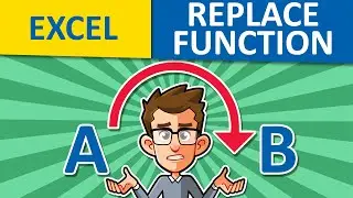 The Excel REPLACE Function