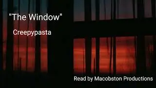 The Window Creepypasta
