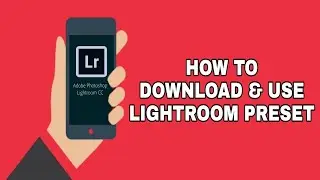 How to Download & Use Lightroom Preset| Easy Tutorial| How to get Password🔑