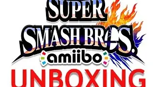 Unboxing Smash Bros. 4 + Amiibo