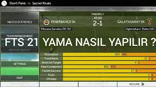 FTS 21 YAMA NASIL YAPILIR HER ŞEY !!