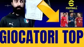 EFOOTBALL 2022 – I MIGLIORI GIOCATORI IN ASSOLUTO