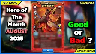 🌟Review & Grading August 2025 Hero of The Month Maple 🔥 - Empires & Puzzles |Sneak Peek|