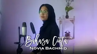 Novia Bachmid - Bahasa Cinta || yolandani akustik cover