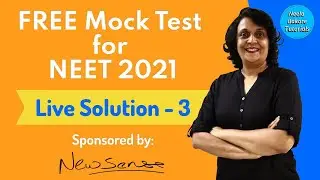 Free Mock Test Solution - 3 | NEET 2021 New Pattern FREE TEST SERIES