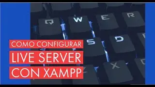How to Configure a Live Server with XAMPP