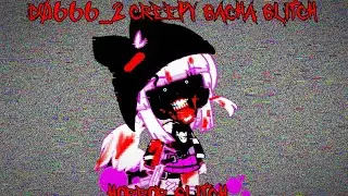 D0666_2 HORROR GACHA GLITCH!! || Gacha Life 2 || Jasmine Sweet Girl #gacha