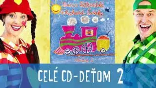 CELÉ CD - DEŤOM 2 - Mária Podhradská a Richard Čanaky
