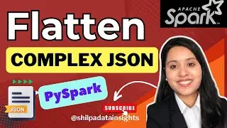 How to flatten nested json file in spark with Practical |Basics of Apache Spark |Pyspark tutorial