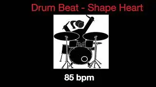 85 - bpm - drum track - shape heart