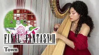 Final Fantasy II - Town (Harp Solo)