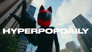 Hyperpop Daily - Endless [Official Video]