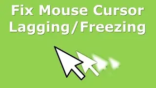 Mouse Cursor Lagging Windows 11 | Fix Mouse Freezes Problem