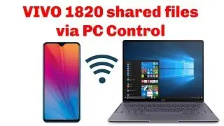 Vivo Y91C  shared files on laptop  via PC control.