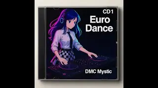 Dmc mystic - Euro Dance Album (Volume1)