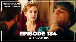 Mera Sultan - Episode 184 (Urdu Dubbed)