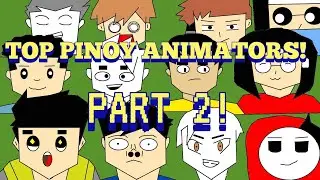 TOP 11 PINOY ANIMATORS NA SIKAT SA YOUTUBE PART 2 (TAGALOG CONTENT) | Pinoy Animation