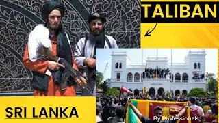 Afghanistan Taliban TAKEOVER OR Sri Lankan Protesters TAKEOVER?😭