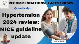 2024 Hypertension update: NICE guideline