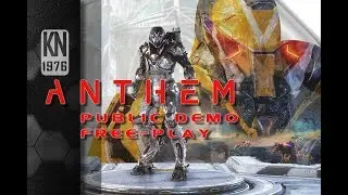 Anthem: Free-play Public Demo My thoughts