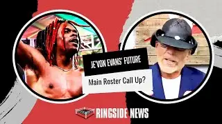 Je'Von Evans' WWE NXT Future and Main Roster Potential: Insights from Shawn Michaels