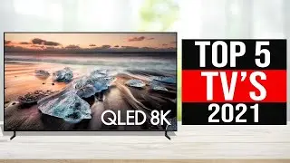 TOP 5 BEST TVs in 2021