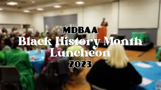 MDBAA Black History Month Luncheon 2023