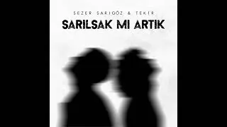 Sarılsak Mı Artık slowed