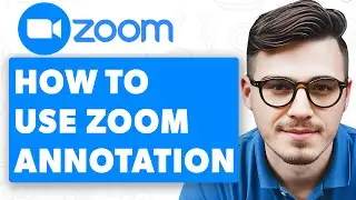 How To Use Zoom Annotations [2025 Guide]