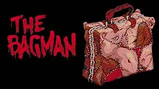 The Bagman (Demo Playthrough + No Commentary)