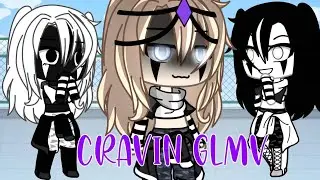 Cravin || GLMV || gacha life [part 1/3]