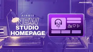 Introducing the New Airbit Studio Homepage