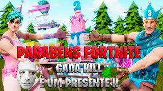 CADA KILL É UM PRESENTE PRO FORTNITE!! #fortnite2anos