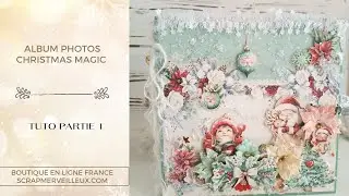 TUTO Album CHRISTMASS Magic - PARTIE 1