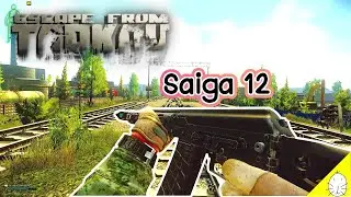Saiga 12 ปืนดีย์ สาย Budget | Escape from Tarkov