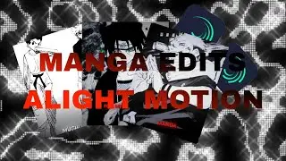 5 JJK MANGA EDITS PRESENTS XML PROJECT/ ALIGHT MOTION