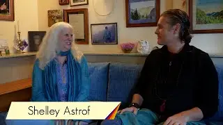 Shelley Astrof talks about 