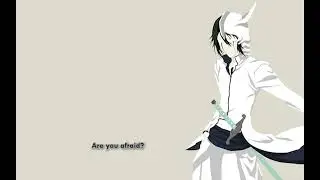 Bleach | Ulquiorra Cifer | What is a heart? Speech
