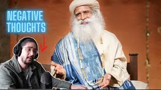 Sadghuru Negative thoughts   Reaction   Spiritual Journey PART 1