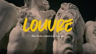 Louvre Abu Dhabi  - A Jaw Dropping Experience | #Throwback