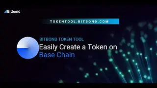 Easily Create a Base Token on Base Chain - Bitbond