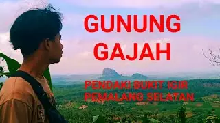 PENDAKI BUKIT IGIR (GUNUNG_GAJAH)-PEMALANG-
